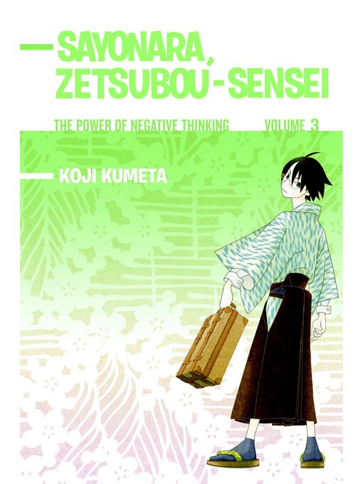 Title details for Sayonara Zetsubou-Sensei, Volume 3 by Koji Kumeta - Available